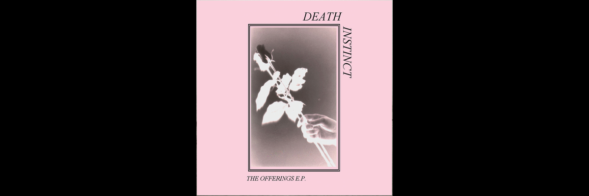 Death Instinct EP | Post-Punk | Play Alone Records