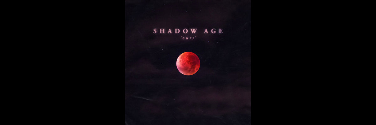 Shadow Age | Ours EP | Play Alone Records